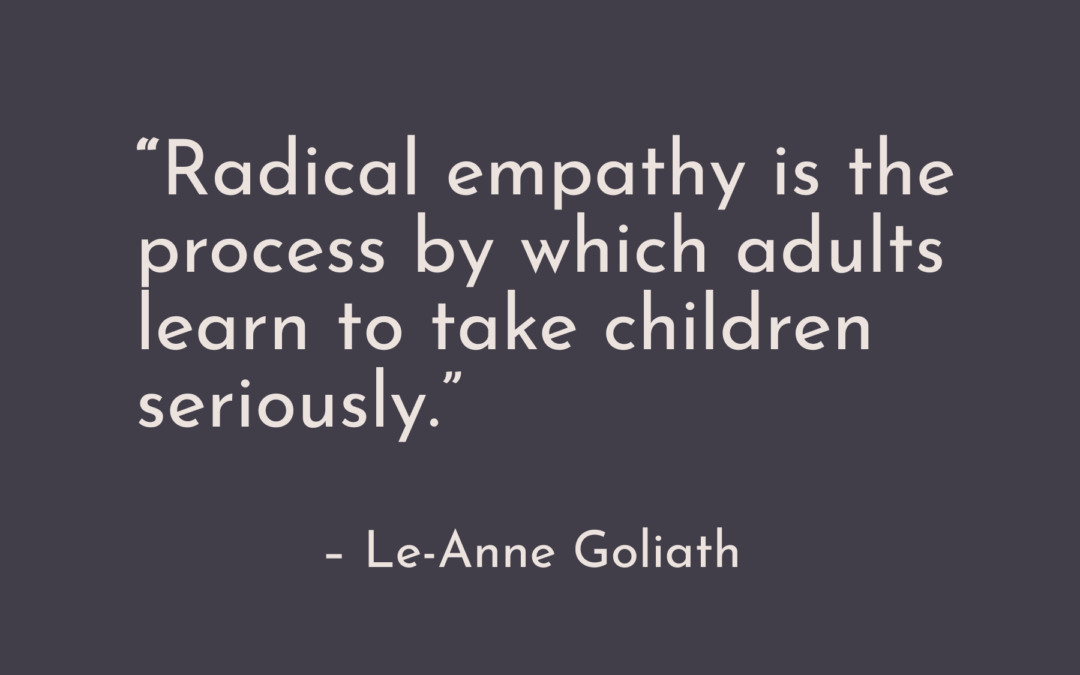 Taking children seriously: A radical empathy for our times